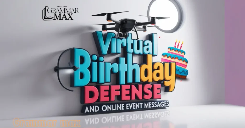 Virtual Birthday Party and Online Event Messages