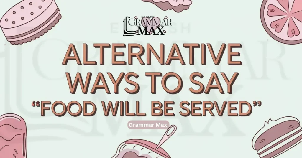 food-will-be-served-alternatives