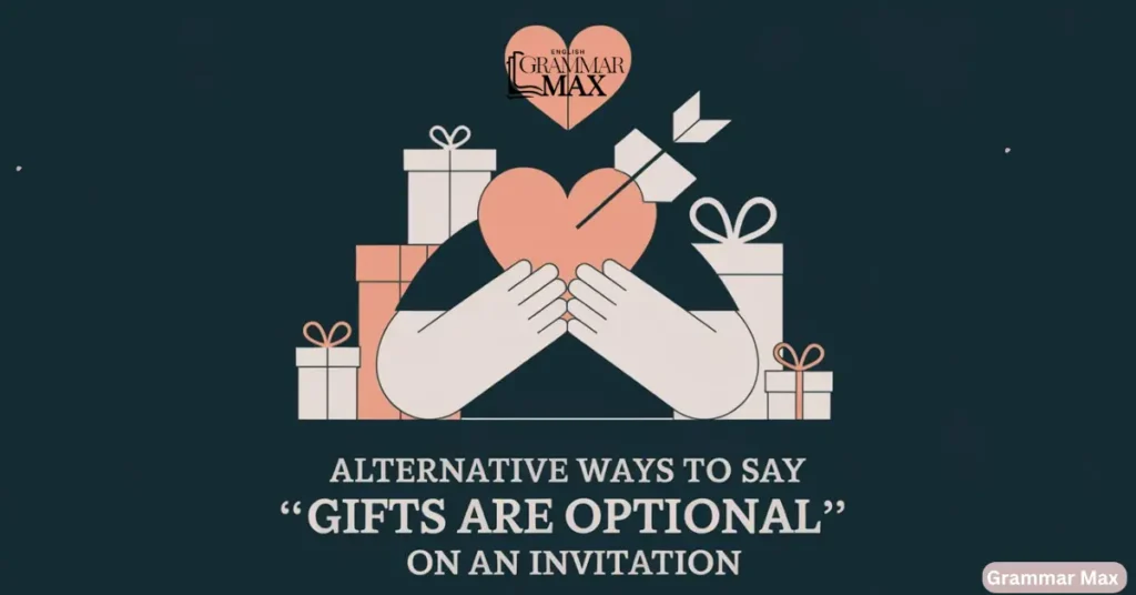 alternative-ways-to-say-gifts-are-optional