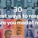 30-best-ways-to-respond-to-are-you-mad-at-me