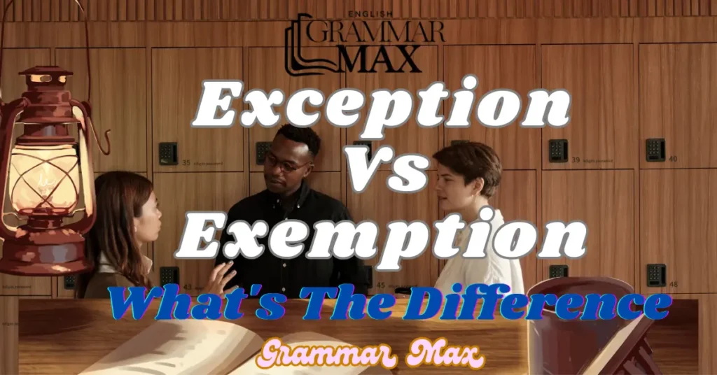 "Exception Vs Exemption"