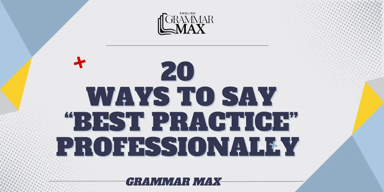 ways-to-say-best-practice-professionally