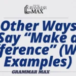 20-Other-Ways-to-Say-Make-a-Difference-With-Examples