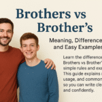 Brothers vs Brother’s