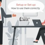 Setup-or-Set-Up-How-to-Use-Them-Correctly