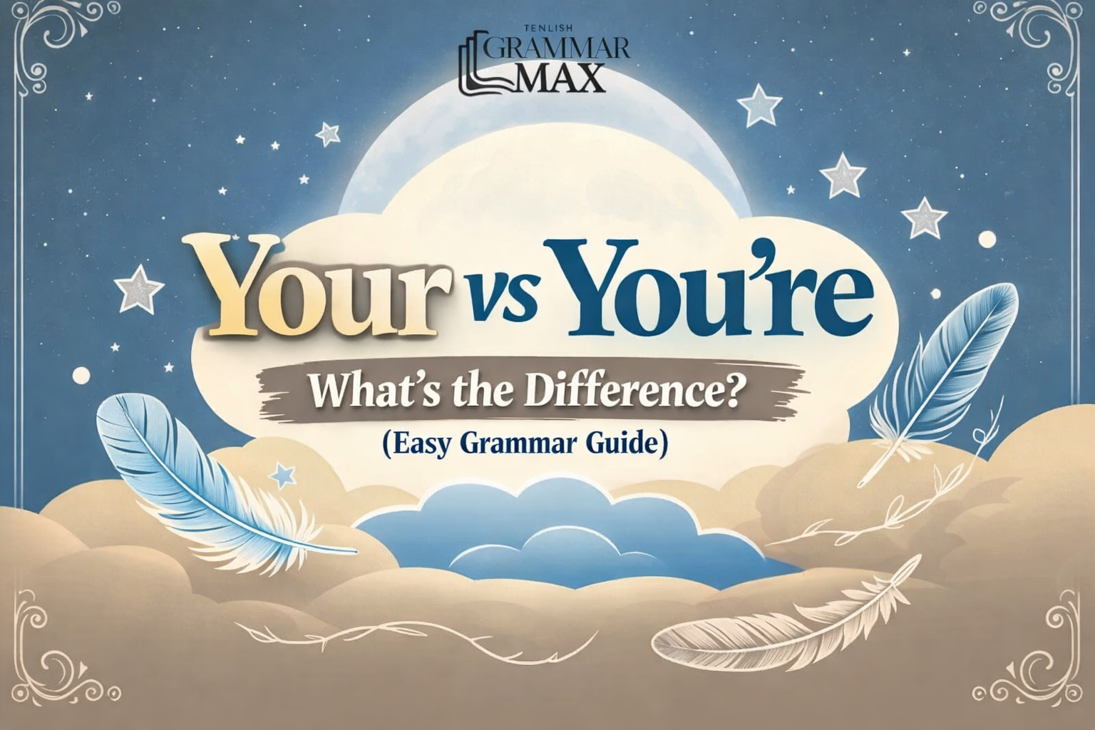 Your vs You’re – What’s the Difference? (Easy Grammar Guide)